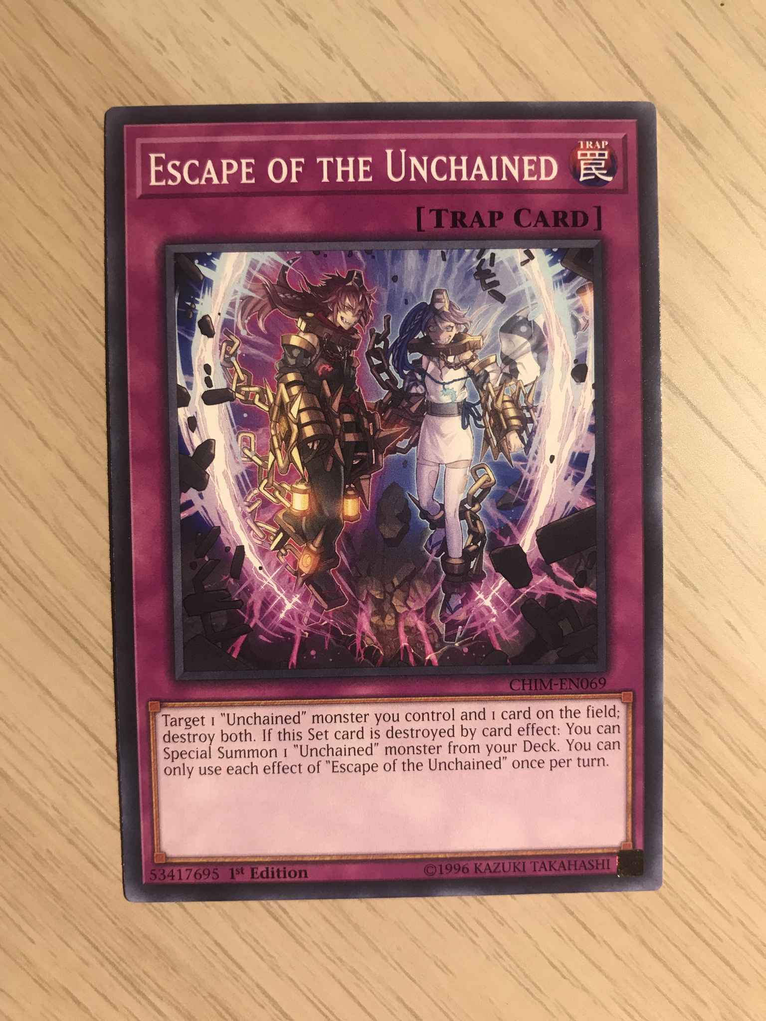 Escape of the Unchained 1st Edition CHIM-EN069 Yugioh