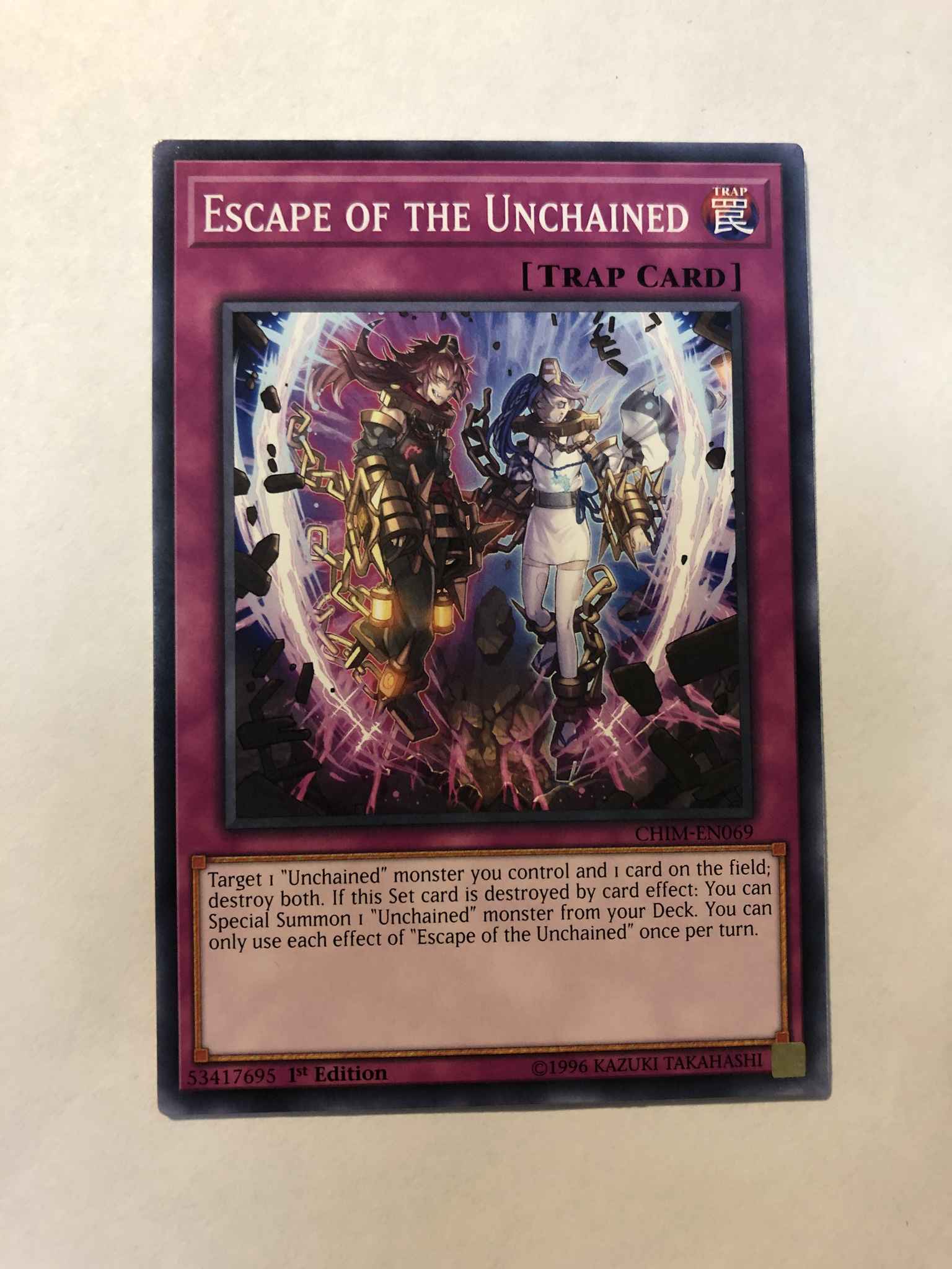 Escape of the Unchained 1st Edition CHIM-EN069 Yugioh